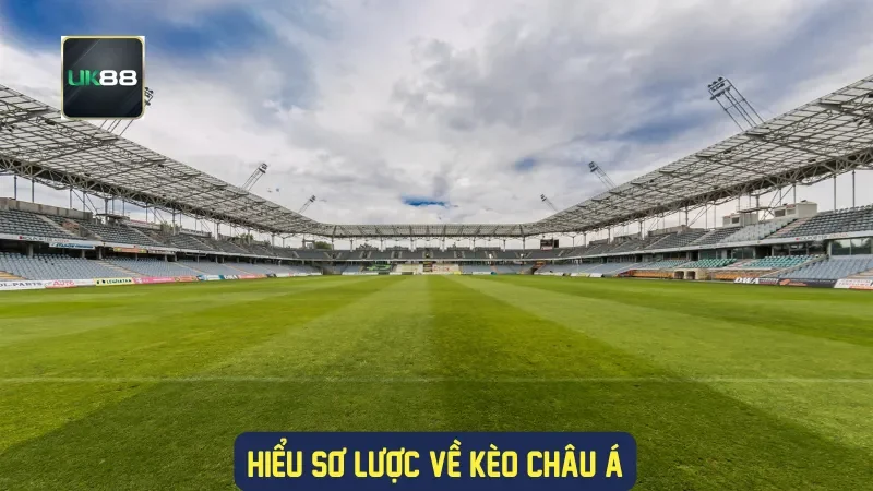 Soi Kèo Châu Á: Hướng Dẫn Đầy Đủ Cho Người Chơi 1 Hiểu sơ lược về kèo châu Á